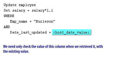 We need only check the value of this column when we retrieved it, with the existing value. 