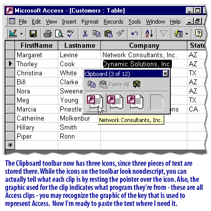 4) The Clipboard toolbar now has three icons, since three pieces of text are stored there.