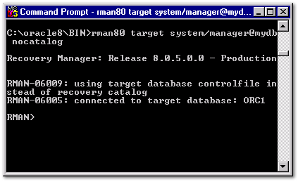 rman target system/manager@mydb nocatalog