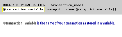 @transaction_variable is the name of your transaction as stored in a variable