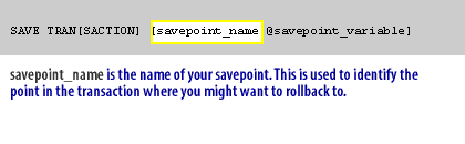 savepoint_name is the name of your savepoint. 
This is used to identify the point in the transaction where you might want to rollback to.