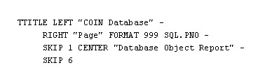 TTITLE is the command that defines a page header. You can abbreviate it to TTI.