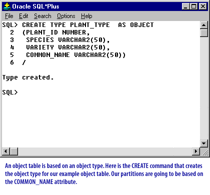 1) An object table is based on an object type.