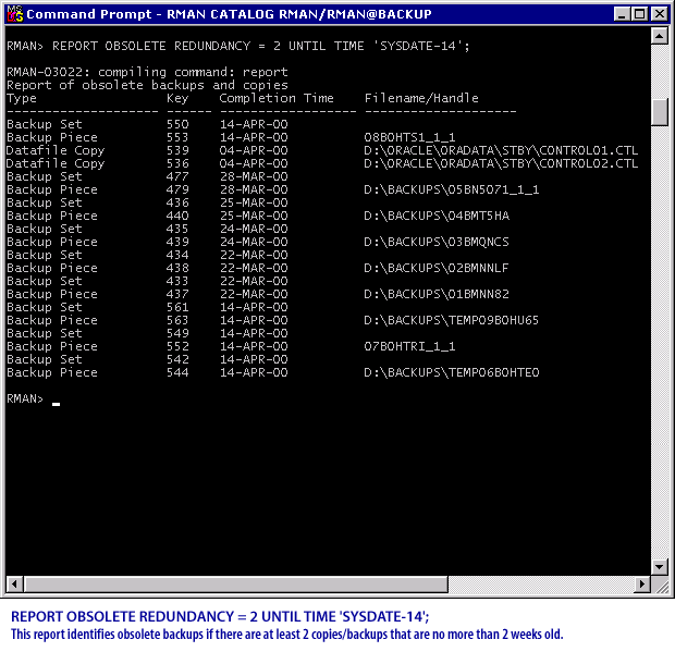 REPORT OBSOLETE REDUNDNACY = 2 UNTIL TIME SYSDATE-14