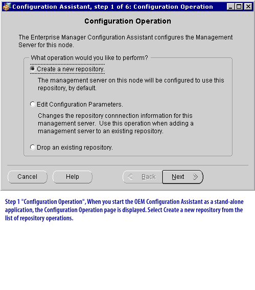 1) Step 1: Configuration Operation, when you start the OEM Configuration Assistant as a stand-alone application, the Configuration Operation is displayed