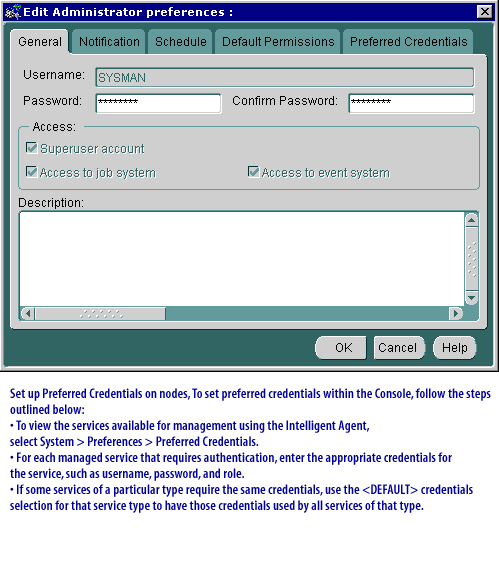 13) Set up Preferred Credentials on nodes, To set preferred credentials within the Console, follow the steps outlined below: 1) To view the services available for management using the Intelligent Agent, select System -> Preferences -> Preferred Credentials