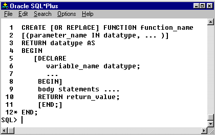 CREATE [OR REPLACE] FUNCTION function