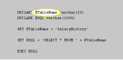 one called @TableName that holds the name of the table to retrieve data from.