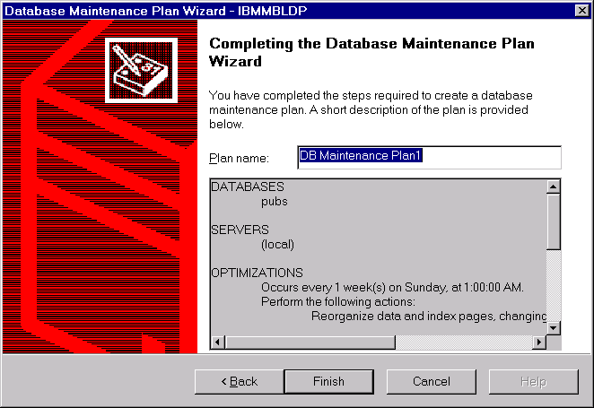 11) The Completing the Database Maintenance Plan Wizard screen allows you to name the maintenance plan