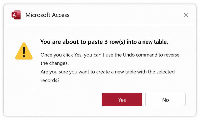 Microsoft Access 365 warning dialog confirming that 3 rows will be pasted into a new table